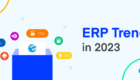 Top ERP Trends in 2023 to look out for