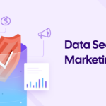 Why Data Security is Important in Marketing