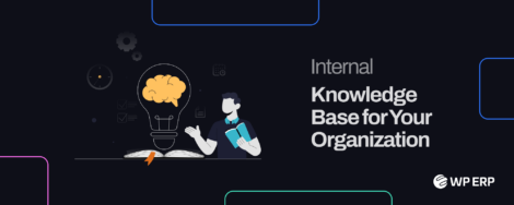 How to Create an Internal Knowledge Base for Your Organization