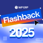 Feature image - WP ERP Year in Review 2025